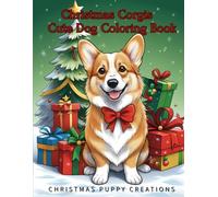 Christmas Corgis - A Cute Dog Coloring Book