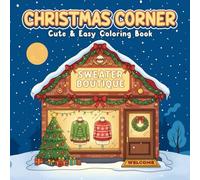 Christmas Corner Coloring Book: Cozy Holiday Scenes for Relaxation: 50 Festive Illustrations of Winter Corners, Decorations, and Cheerful Moments