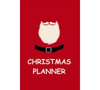 Christmas Countdown Planner: 25 Days of Holiday, To Do List, Advent Calendar of Kindness: Holiday Organizer to Keep Track of Shopping Lists, Gifts, Letter to Santa and More