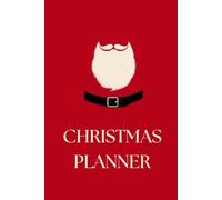 Christmas Countdown Planner: 25 Days of Holiday, To Do List, Advent Calendar of Kindness: Holiday Organizer to Keep Track of Shopping Lists, Gifts, Letter to Santa and More