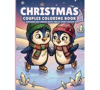 Christmas Couples Coloring Book: Designed For Couples With Two of Every Design