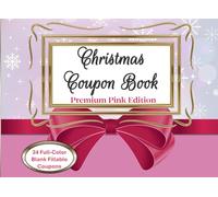 Christmas Coupon Book: Full-Color Premium Pink Edition