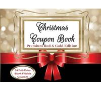Christmas Coupon Book: Full-Color Premium Red & Gold Edition