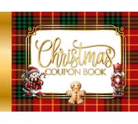 Christmas Coupon Book: Full Color Red & Green Plaid Gift Coupons & Vouchers for Meaningful Experiences & Special Moments