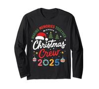 Christmas Crew 2025 Making Memories Together Matching Family Maglia a Manica