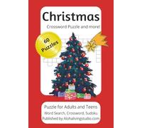 Christmas Crossword Puzzle and more!: Puzzle for Adults and Teens Word Search, Crossword, Sudoku