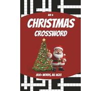 Christmas Crossword Puzzle Book: Crossword Puzzles with Easy to Read Print about Christmas, Santa, Presents and More | 6x9 inches, 110 pages | 50+ ... Gifts for Vacation, Holiday and Relaxation