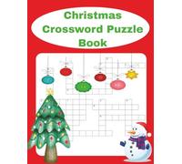 Christmas Crossword Puzzle Book: Holiday puzzles