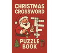 Christmas Crossword Puzzle Book: With Easy to Read Print | 6x9 inches, 122 pages | Gift for Vacations, Holidays, and Relaxing Times