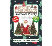 Christmas Crossword Puzzle Book: with Easy to Read Print about Christmas Traditions, Santa Claus, and Festive Cheer | 6x9 inches, 120 Pages | 60 Puzzles | Perfect Gift for Kids, Teens, and Adults