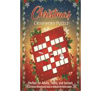 Christmas Crossword Puzzle: Elegant Christmas Crossword Puzzle Book for Adults: Relaxing Holiday Brain Games, Festive Trivia & Mazes