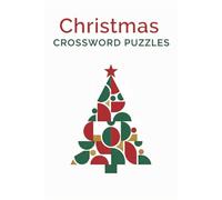 Christmas Crossword Puzzles: Crossword Puzzles with Easy to Read Print about Carols, Decorations, Presents and More | 6x9 inches, 120 pages | 50+ ... Gift for Vacations, Holidays and Free Times