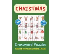 Christmas Crossword Puzzles: Crossword Puzzles with Easy to Read Print about Christmas, Santa Claus, Winter festival and More | 6x9 inches, 120 pages ... Vacation, Holidays, Free Times and Relaxation