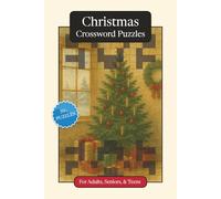 Christmas Crossword Puzzles: Crossword Puzzles with Easy to Read Print about Christmas, Traditions, History and More | 6x9 inches, 120 pages | 50+ ... Gift for Vacations, Holidays and Relaxation