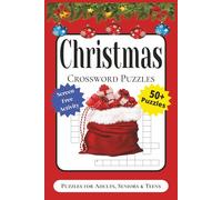 Christmas Crossword Puzzles for Adults, Seniors, and Teens: Crossword searches with easy to read print about Christmas, Santa Claus, Holiday Cheer and ... Gift for Vacations, Holidays, and Relaxation