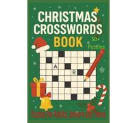 Christmas Crosswords Book: Crosswords Puzzles with Easy to Read Print About Christmas, Gift for Holidays, Relaxation and More / 6x9 inches, 110 pages / 50+ Puzzles