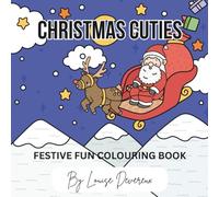 Christmas Cuties: Festive Fun Colouring Book