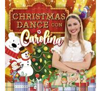 Carolina Benvenga - Christmas Dance (Con Carolina) - AA.VV. (Audio Cd)