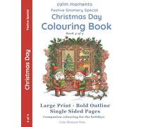 Christmas Day - Colouring Book: Festive Gnomery Special