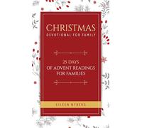 Christmas Devotional for Family: 25 Days of Advent Readings for Families