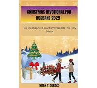 CHRISTMAS DEVOTIONAL FOR HUSBAND: Be The Shepherd Your Family Needs This Only Season