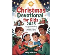 Christmas Devotional for Kids 2025: Daily Advent devotions with Bible stories and Christmas activities for kids ages 4-12