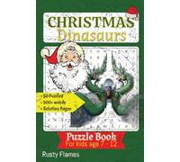 Christmas Dinasaur Puzzle Book: Fun Word Puzzles with Dinosaurs, Christmas, Games, Family, and Camping for Ages 7-12