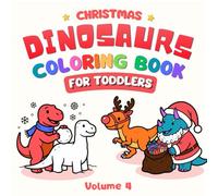 Christmas Dinosaur Coloring Book for Toddler Boys: 40 Festive Big Simple Designs for Little Hands - Ages 2-5