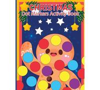 Christmas Dot Marker for Toddlers: Dot Marker Activity Book for Toddlers, Christmas Books
