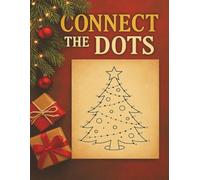 Christmas Dot-to-Dot Master Puzzle Book: Challenging Holiday Puzzles with Up to 300+ Dots per Image