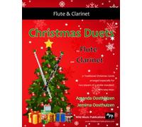 Christmas Duets for Flute and Clarinet: 21 Traditional Carols arranged for equal flute and clarinet players of intermediate standard.