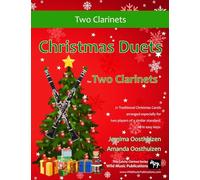 Christmas Duets for Two Clarinets: 21 Traditional Christmas Carols arranged for two equal clarinets of intermediate standard. Several are below the break.
