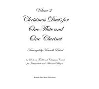 Christmas Duets, Volume 2, for One Flute and One Clarinet: Duets on Traditional Christmas Carols