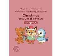 Christmas: Easy Dot-to-Dot Fun!: A Simple Dot-to-Dot Activity Book for Ages 3-5