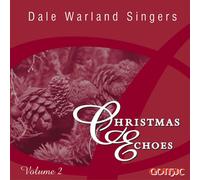 Christmas Echoes 2 by Dale Singers Warland (2005-09-13)