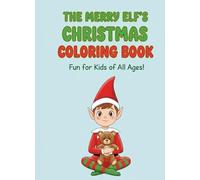Christmas Elf Coloring Book for Kids: Fun Holiday Pages to Color