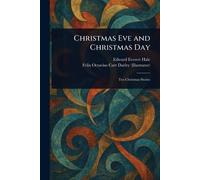Christmas Eve and Christmas Day