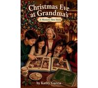 Christmas Eve at Grandma's: 8