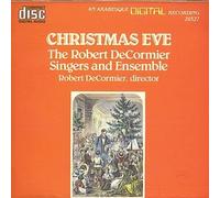 Christmas Eve by Decormier Singers