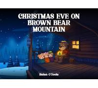 Christmas Eve on Brown Bear Mountain