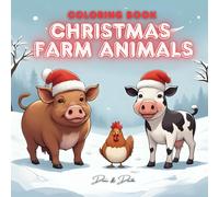 Christmas Farm Animals Coloring Book For Kids | by Dream & Doodle: Includes Adorable Farm Animals with Santa Hats | A Cute Christmas Coloring Book for Kids | Perfect Holiday Gift or Stocking Stuffer