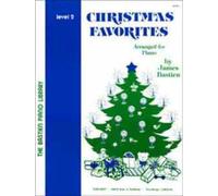 Christmas Favorites Level 2 (The Bastien Piano Library)