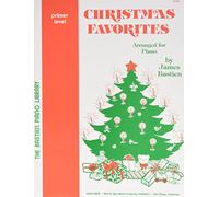Christmas Favorites Primer (The Bastien Piano Library)