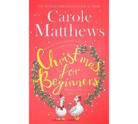 Christmas for Beginners: Fall in love with the ultimate festive read from the