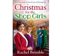Christmas for the Shop Girls: A BRAND NEW heartwarming and uplifting festive read from Rachel Brimble