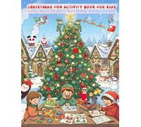 Christmas Fun Activity Book For Kids: Coloring ,Maze, Puzzles, & More Holiday Activities For Kids