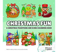 Christmas Fun: Bold and Easy Coloring Book for Adults, Teens & Kids Featuring Simple Cute Christmas Design Illustrations For Comfort, Relaxation, Fun and Holiday Cheer