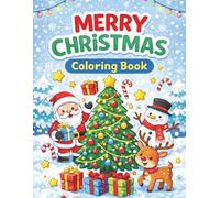 Christmas Fun Coloring Book for Kids: 35 Fun Christmas-Themed Easy & Cute Christmas Coloring Pages for Kids Ages 4-12 | Santa, Reindeer, Snowmen & More