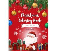 Christmas Fun Coloring Book for Kids (Ages 4-8): 30 Cute Holiday Pages for Santa, Reindeer, Snowmen & More