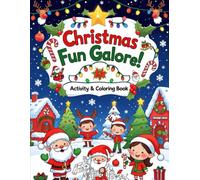Christmas Fun Galore! Activity & Coloring Book